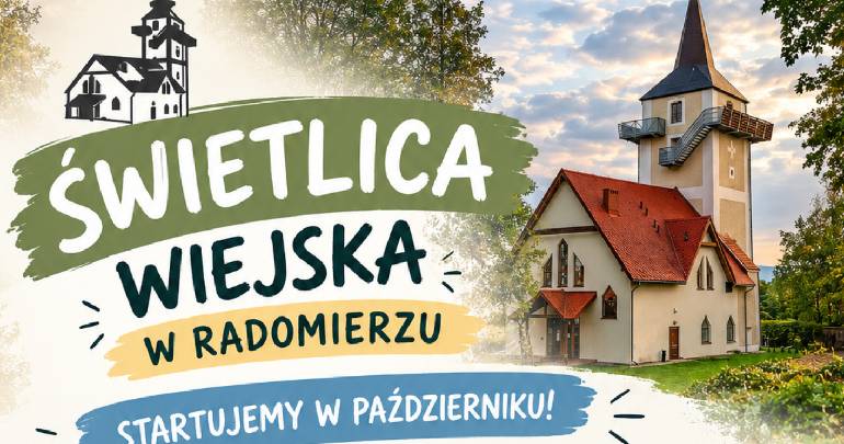 Świetlica wiejska w Radomierzu startuje w październiku