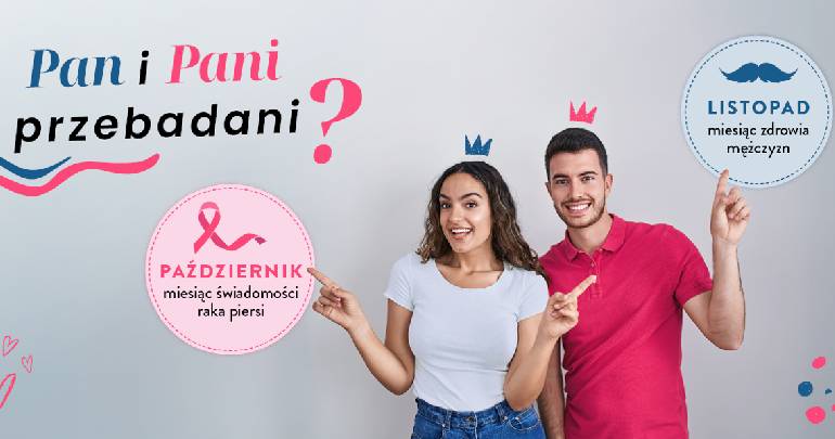 „Pan i Pani – przebadani? A Ty?” Zadbaj o swoje zdrowie!