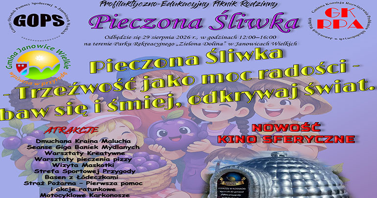 PROFILAKTYCZNO-EDUKACYJNY PIKNIK RODZINNY „PIECZONA ŚLIWKA”