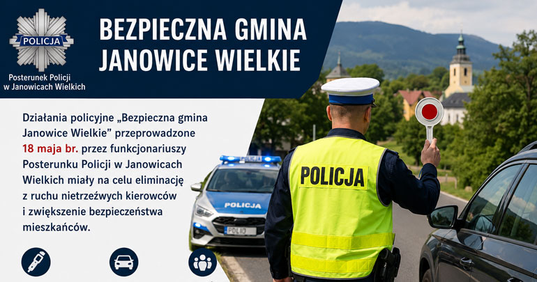 „Bezpieczna Gmina Janowice Wielkie” – działania policjantów z janowickiego posterunku 